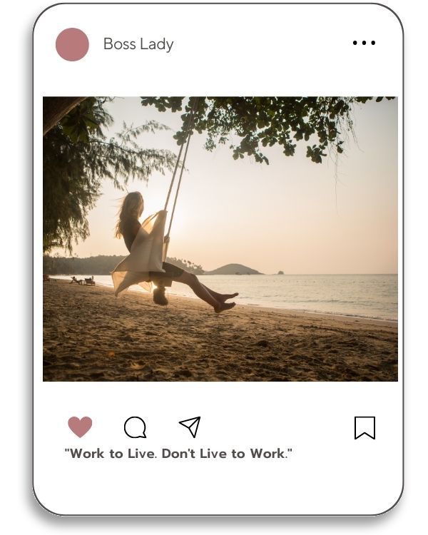 Boss Lady Instagram Caption. Work to Live. Don't Live to Work