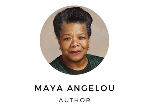 Maya Angelou woman of integrity.